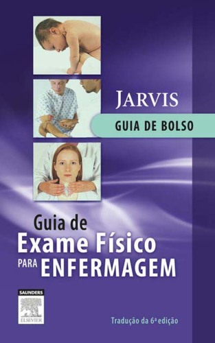 Guia de Exame Físico para Enfermagem 6ED