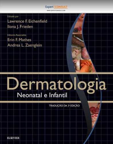 Dermatologia Neonatal e Infantil 3ED