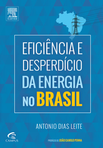 Eficiência e Desperdício da Energia no Brasil 1ED