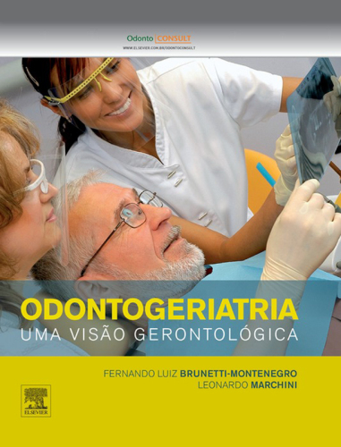 Odontogeriatria Uma Visão Gerontológica 1ED