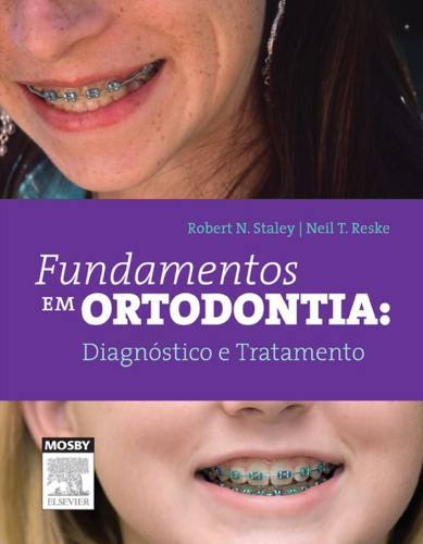 Fundamentos Em Ortodontia: Diagnóstico E Planejamento