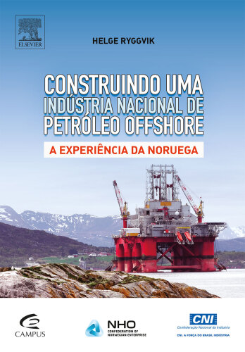 Construindo Uma Indústria Nacional de Petróleo Offshore 1ED