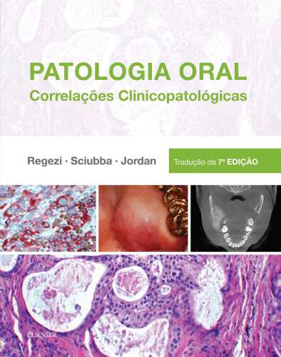Patologia Oral 7ED: Correlações Clinicopatológicas
