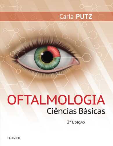 Oftalmologia 3ED: Ciências Básicas