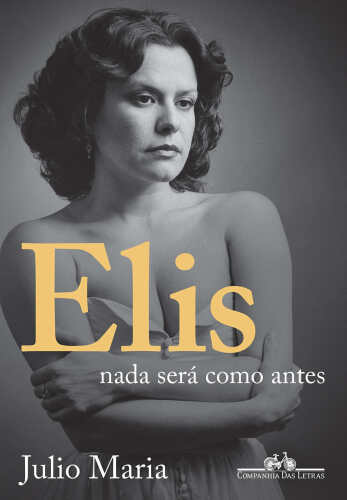 Elis : Nada será como antes