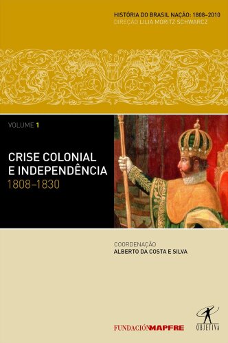 História do Brasil 1, 1808-1830