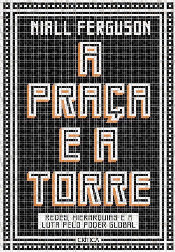 A Praça e a Torre