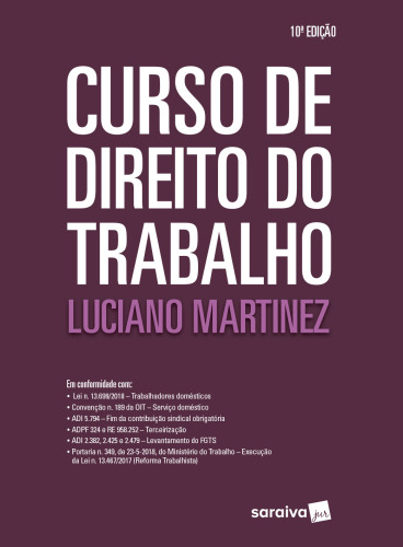 Curso de direito do trabalho: relações individuais, sindicais e coletivas do trabalho