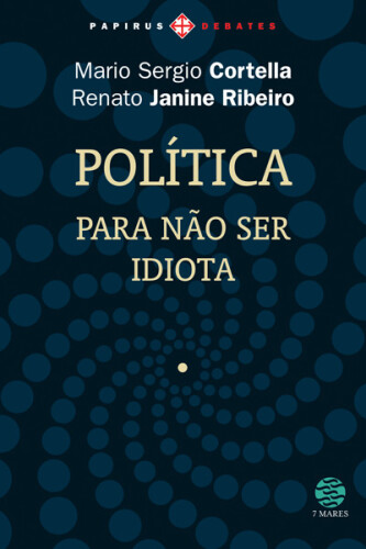Política Para Não Ser Idiota