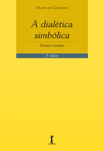 A Dialética Simbólica: Estudos Reunidos