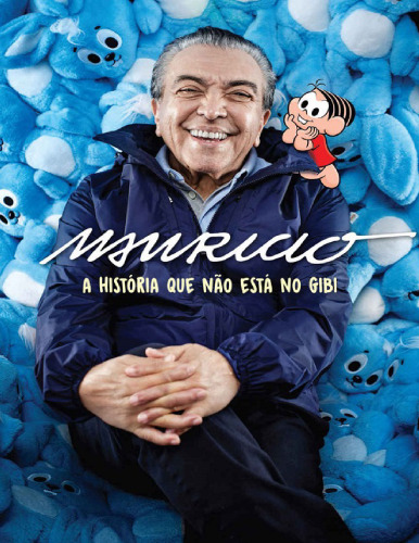 Maurício - A História Que Não Está no Gibi