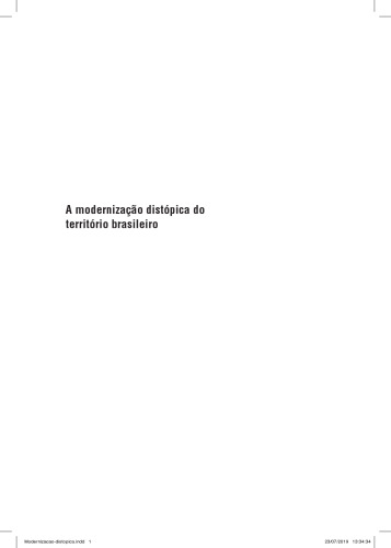 A Modernização Distópica do Território Brasileiro