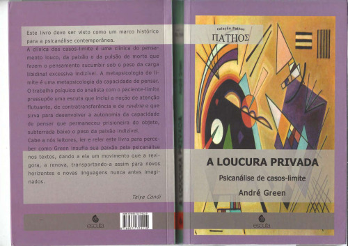 A loucura privada. Psicanálise de casos-limite