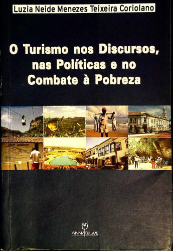 O turismo nos discursos, nas políticas e no combate à pobreza
