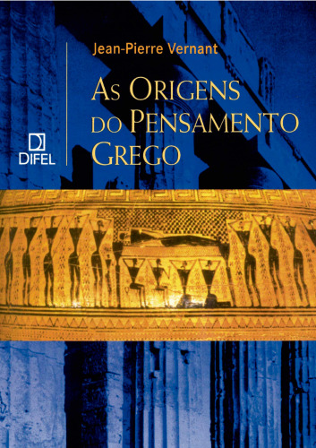 As Origens do Pensamento Grego