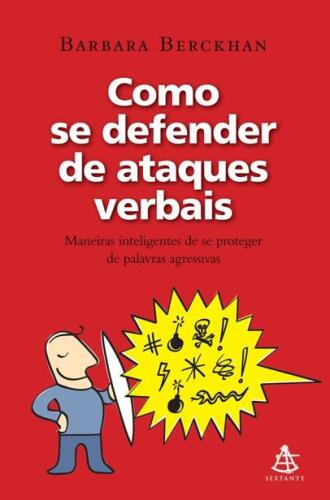 Como Se Defender De Ataques Verbais