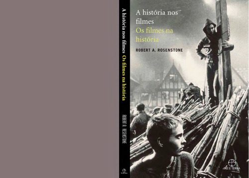 A História nos filmes, os filmes na História