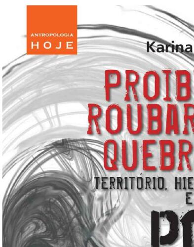 Proibido roubar na quebrada (Coleção Antropologia Hoje)