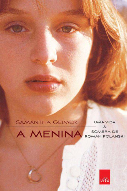 A menina: uma vida à sombra de Roman Polanski