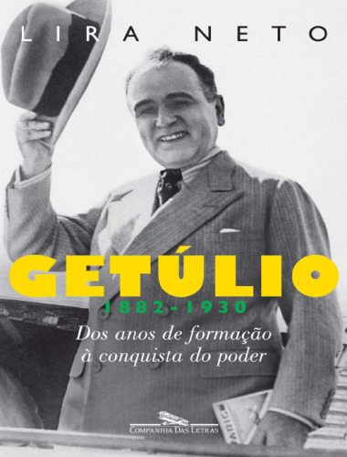 Getulio 1882 - 1930