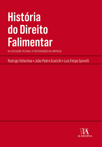 História do direito falimentar: da execução pessoal à preservação da empresa