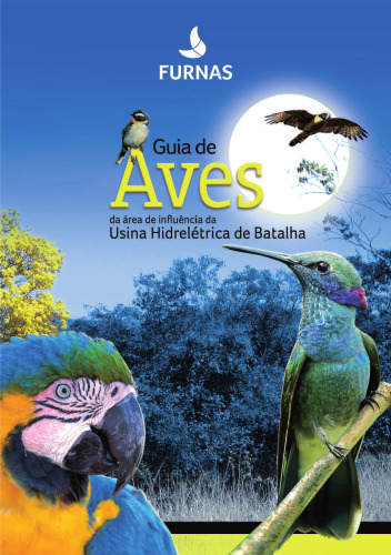Guia de Aves da área de influência da Usina Hidrelétrica de Batalha