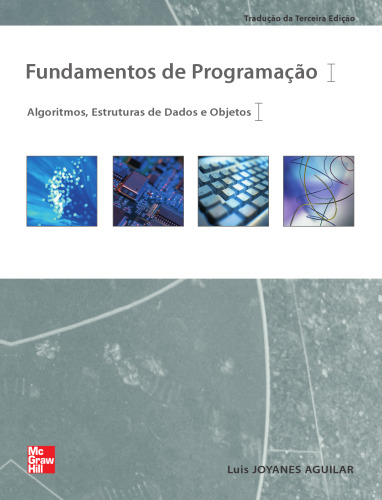 Fundamentos de Programação: Algoritmos, Estruturas de Dados e Objetos
