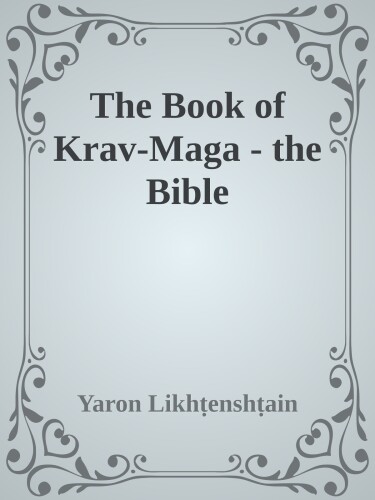 The Book of Krav-Maga - the Bible
