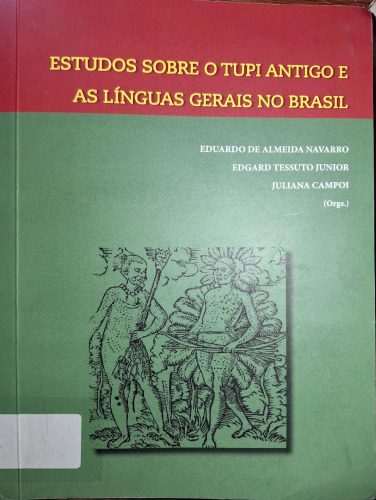 Estudos sobre o tupi antigo e as línguas gerais no Brasil
