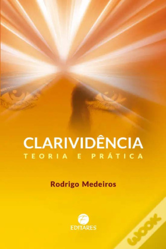 Clarividencia Teoria e Pratica
