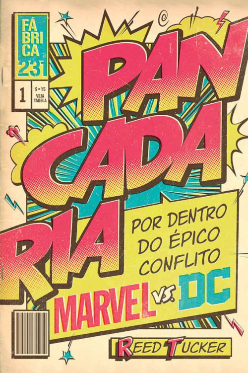 Pancadaria: Por dentro do épico conflito Marvel vs DC