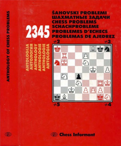 2345 šahovski problemi : antholgija 2345 problemas de ajedrez = 2345 chess problems : anthology