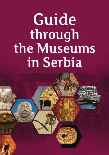 Guide through the Museums in Serbia