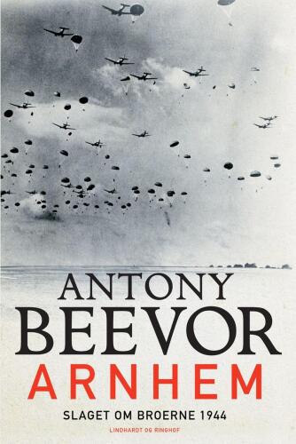 Arnhem: slaget om broerne 1944