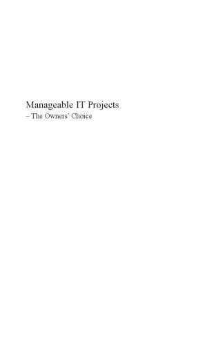 Manageable IT Projects: the Owners Choice