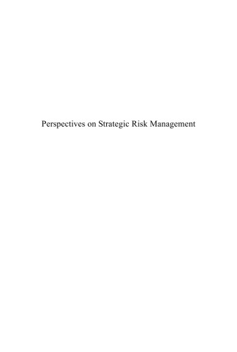 Perspectives on Strategic Risk Management