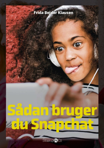 Sådan bruger du Snapchat