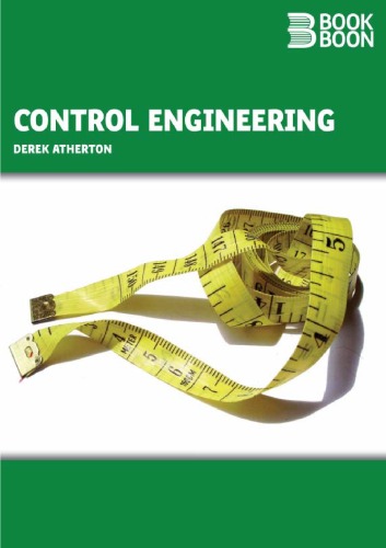 Control Engineering - An introduction with the use of Matlab