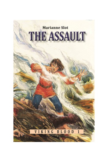 Viking Blood 1 ''The Assault''