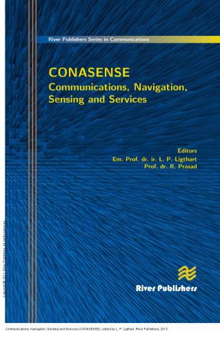 Communications, Navigation, Sensing and Services (CONASENSE)