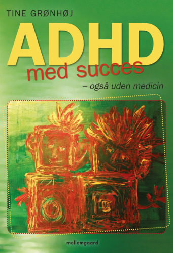 ADHD med succes: også uden medicin