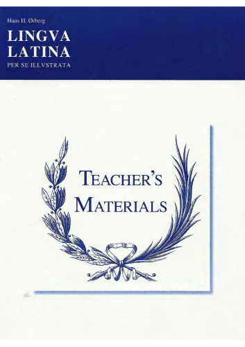 Lingua Latina per se illustrata: Teacher's Materials