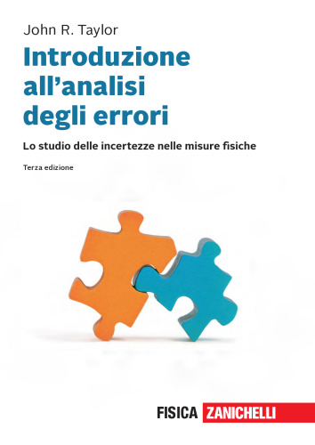 Introduzione all'analisi degli errori. Lo studio delle incertezze nelle misure fisiche