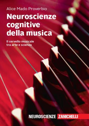 Neuroscienze cognitive della musica: il cervello musicale tra arte e scienza