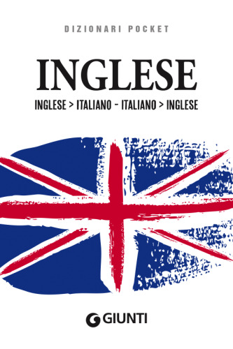 Dizionario inglese-italiano italiano-inglese