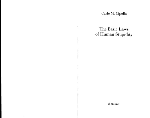 The Basic Laws of Human Stupidity
