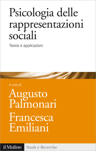 Psicologia delle rappresentazioni sociali. Teoria e applicazioni
