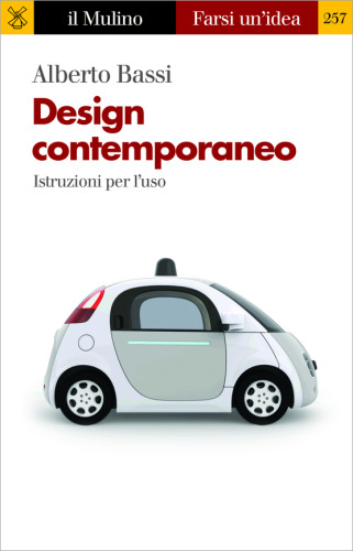 Design contemporaneo. Istruzioni per l'uso
