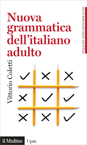 Nuova grammatica dell'italiano adulto