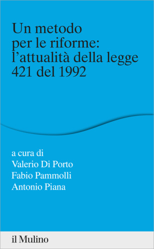 Un metodo per le riforme: l'attualità della legge 421 del 1992